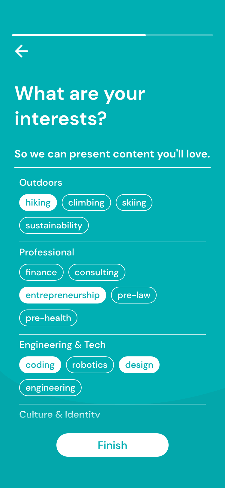 Campus onboarding screen asking "What are your interests?", with interest tags grouped under Outdoors, Professional and Engineering & Tech, a few selected, and a Finish button