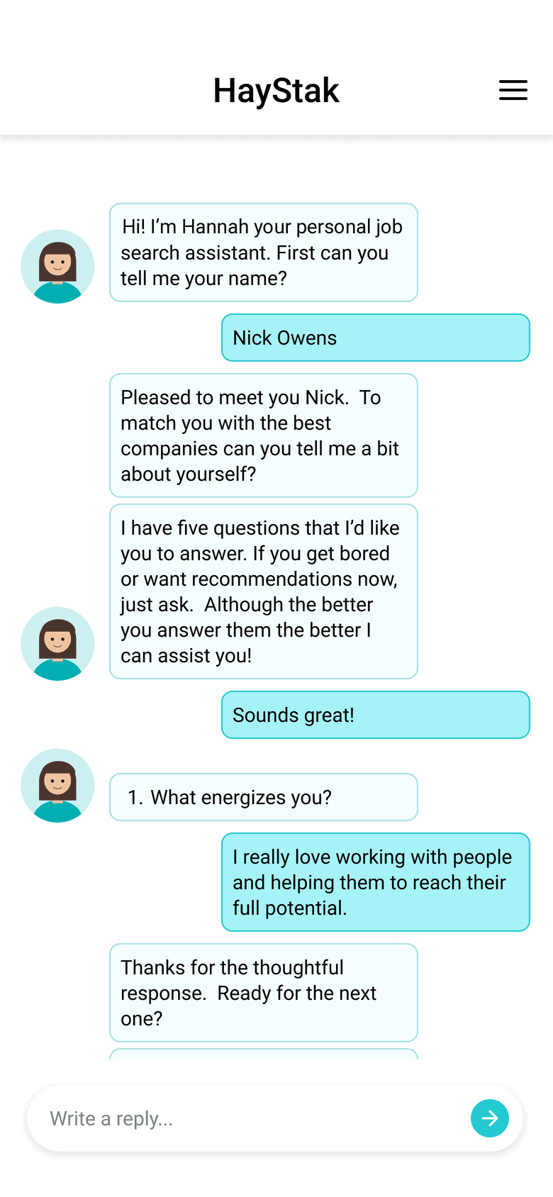 HayStak chat screen. Hannah, an illustrated assistant, introduces herself and asks for the candidate's name. She explains she has five questions, then asks the first: What energizes you? The candidate answers that they love working with people and helping them reach their full potential.